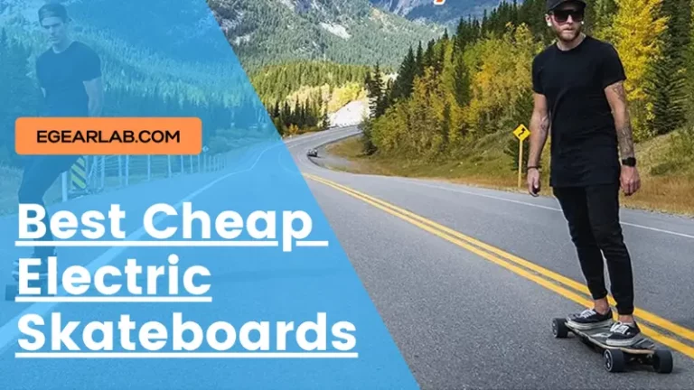 Best Affordable Electric Skateboard – Cheapest and Valuable