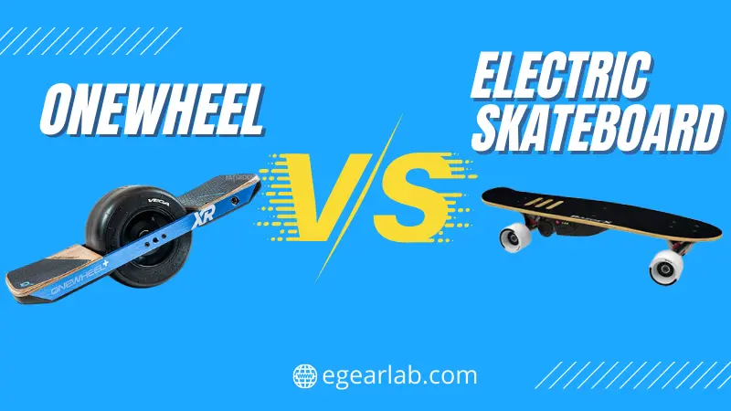 Onewheel vs Electric Skateboard Comparison