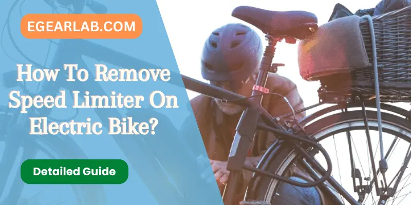 How To Remove Speed Limiter On Electric Bike